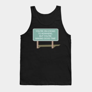 Road To Nowhere Tank Top